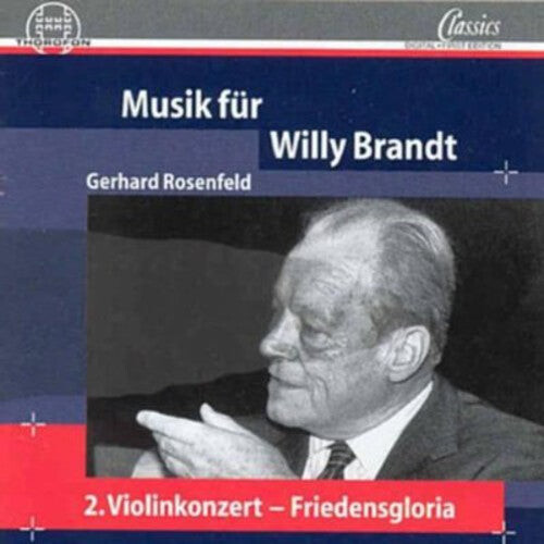 CD диск Rosenfeld / Berlin Radio So / Rogner / Kurz: Music for Willy Brandt: Cto 2 for Violin & Orch
CD диск Rosenfeld / Berlin Radio So / Rogner / Kurz: Music for Willy Brandt: Cto 2 for Violin & Orch