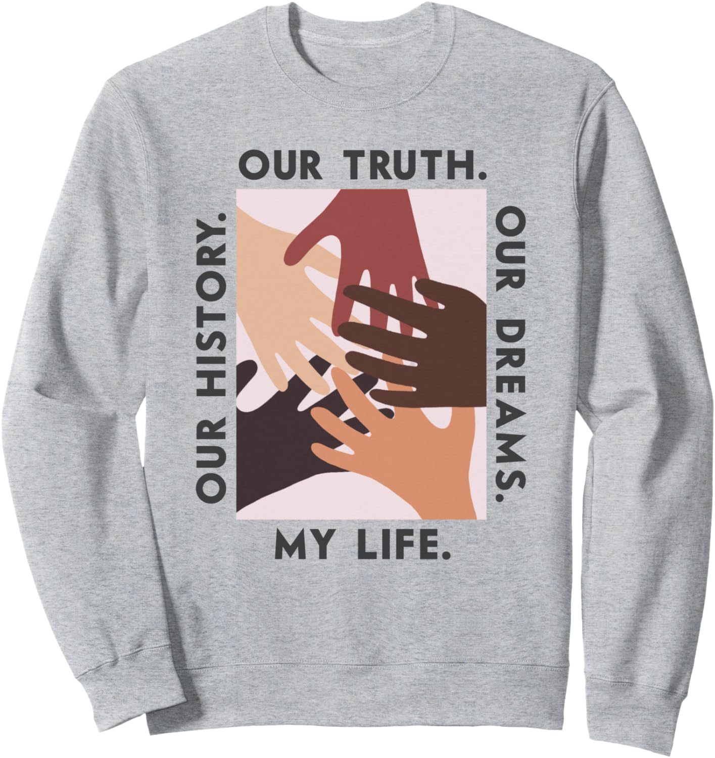 Наша история. Наша правда. Наши мечты. Толстовка My Life Color Hands Box Trendy Apparel, серый
Наша история. Наша правда. Наши мечты. Толстовка My Life Color Hands Box Trendy Apparel, серый