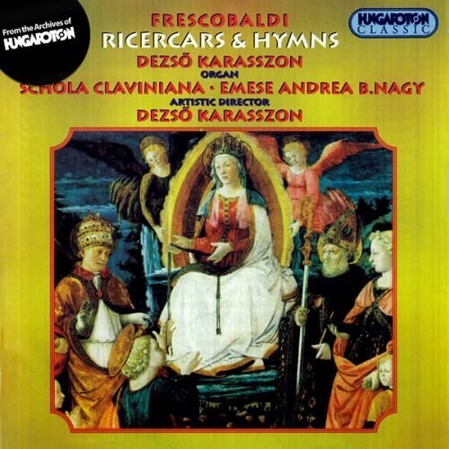 CD диск Frescobaldi, Girolamo: Ricercars & Hymns
CD диск Frescobaldi, Girolamo: Ricercars & Hymns