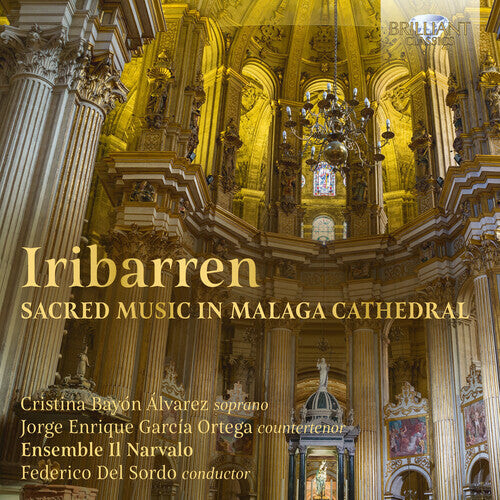 CD диск Iribarren / Alvarez / Sordo: Sacred Music Malaga Cathedral
CD диск Iribarren / Alvarez / Sordo: Sacred Music Malaga Cathedral