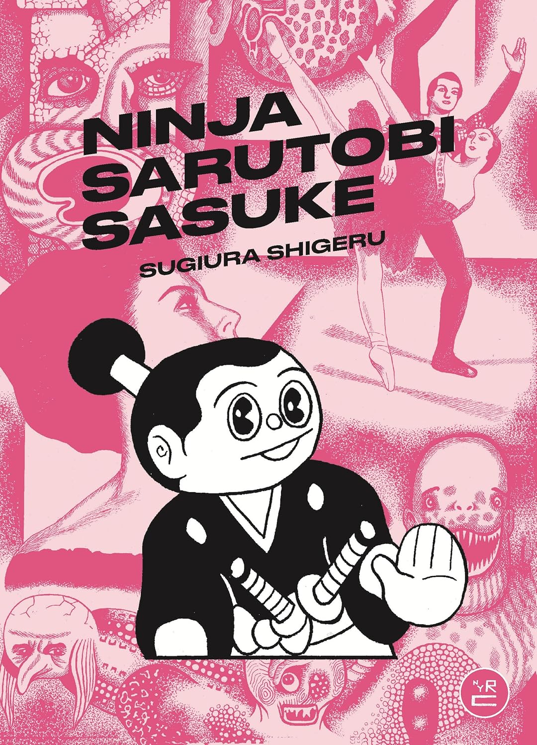 Ninja Sarutobi Sasuke (New York Review Comics)
Ninja Sarutobi Sasuke (New York Review Comics)