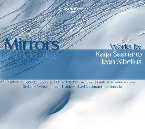 CD диск Saariaho / Sibelius: Mirrors-Lieder & Kammermusik
CD диск Saariaho / Sibelius: Mirrors-Lieder & Kammermusik