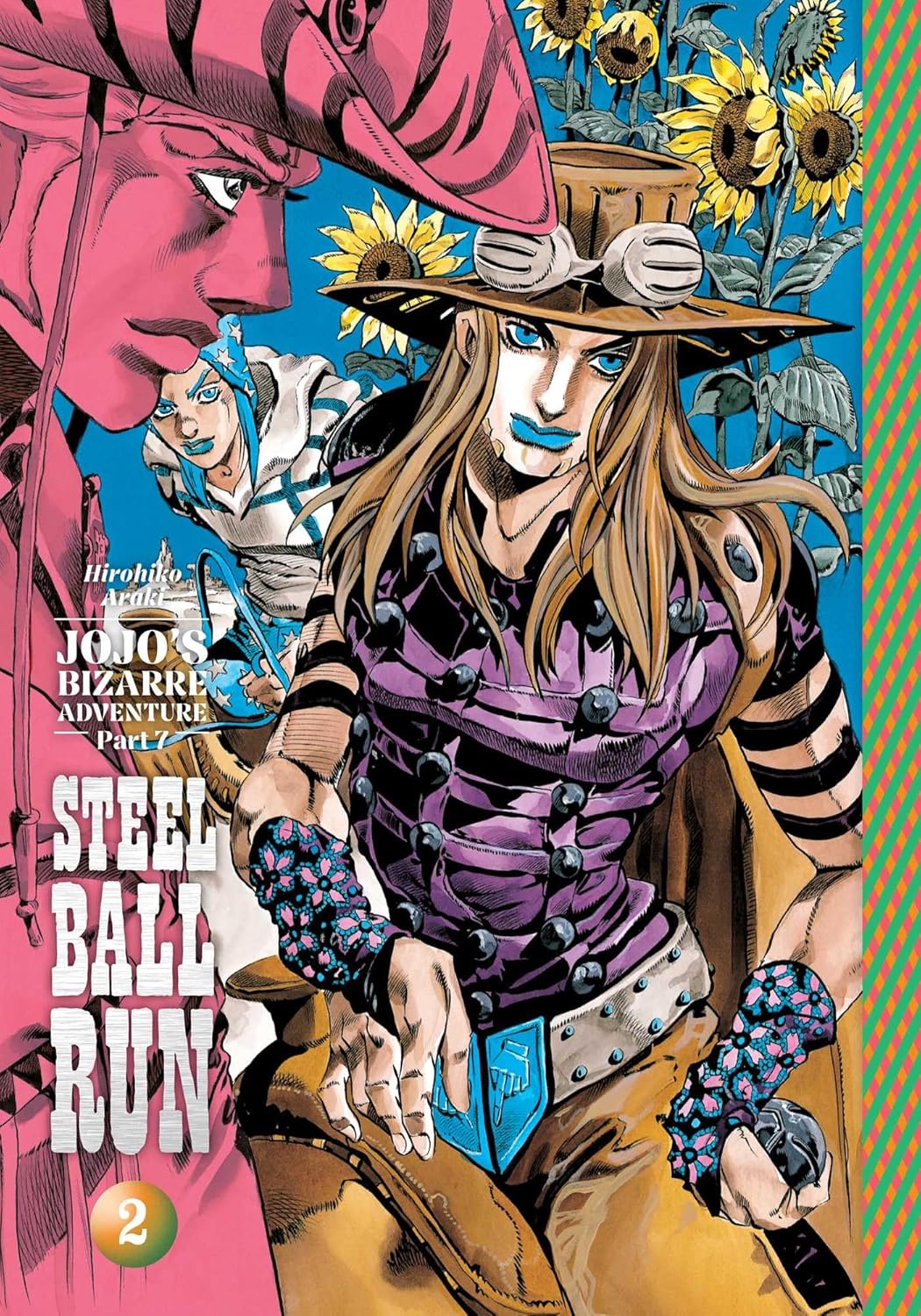 JoJo's Bizarre Adventure: Part 7--Steel Ball Run, Vol. 2 (VIZ Media LLC)
JoJo's Bizarre Adventure: Part 7--Steel Ball Run, Vol. 2 (VIZ Media LLC)