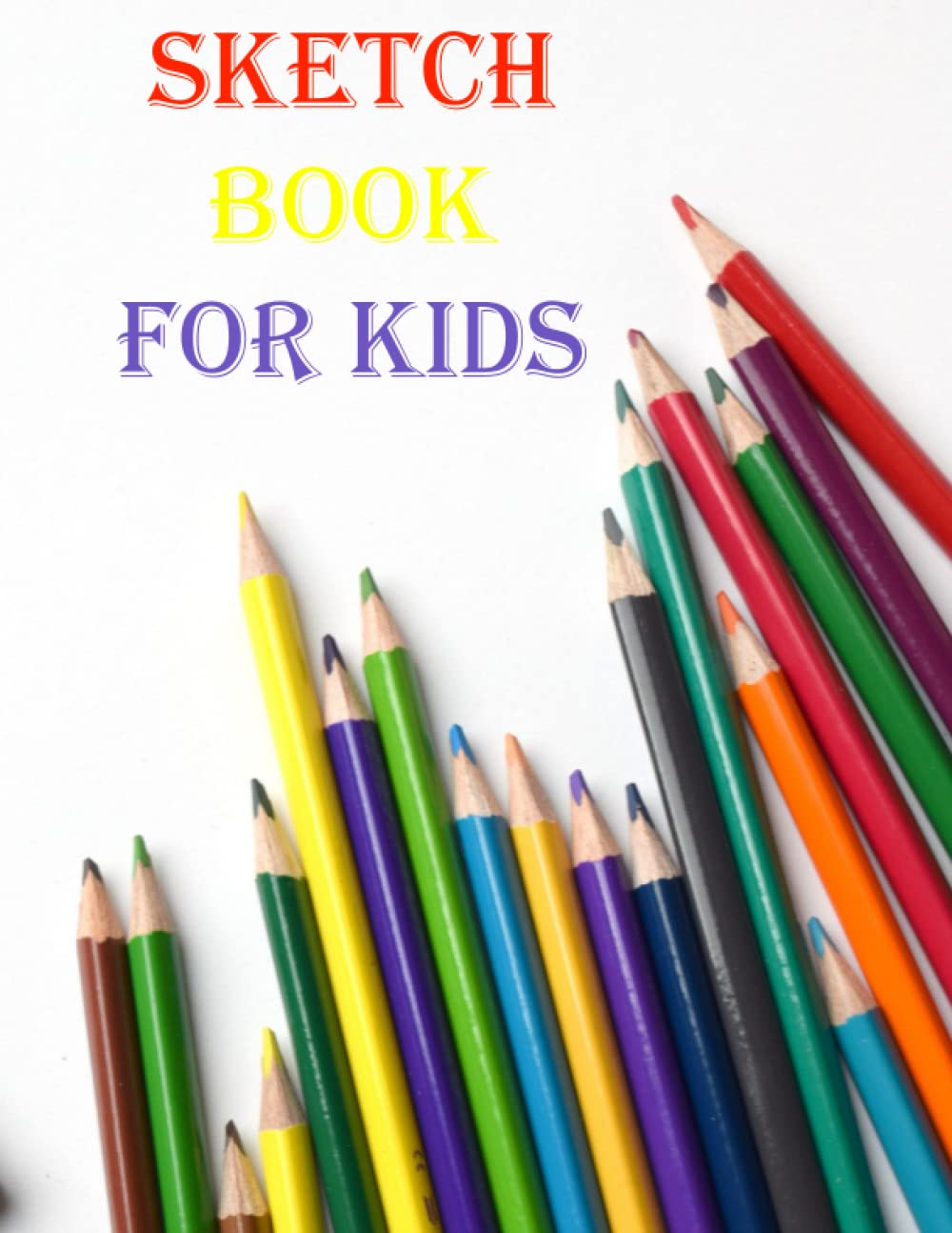 sketbook for drowing and doodling for kids: Drawing book for kids & sketch book for drawing 8,5 x 11 inches (Independently published)
sketbook for drowing and doodling for kids: Drawing book for kids & sketch book for drawing 8,5 x 11 inches (Independently published)