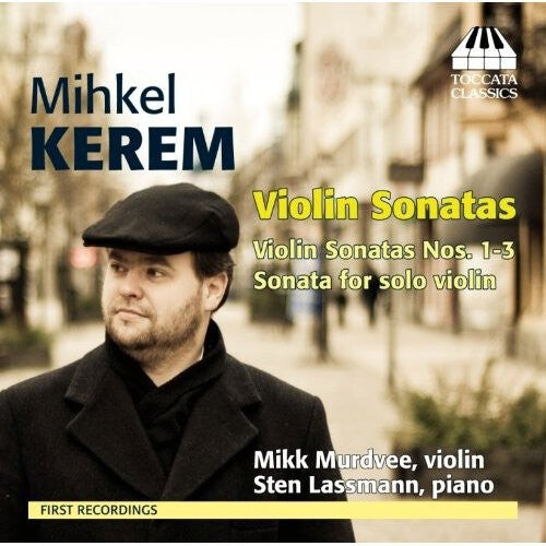 CD диск Kerem / Murdvee / Lassmann: Violin Sonatas Nos. 1-3
CD диск Kerem / Murdvee / Lassmann: Violin Sonatas Nos. 1-3