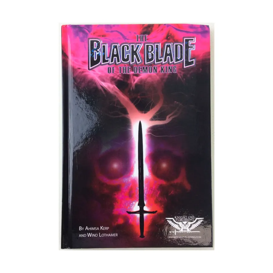 Black Blade of the Demon King, Role Playing Games (Knight Owl Publishing), твердый переплет
Black Blade of the Demon King, Role Playing Games (Knight Owl Publishing), твердый переплет