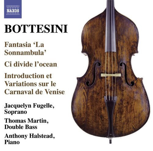 CD диск Bottesini / Martin / Fugelle / Halstead: Fantasia la Sonnambula / Ci Divide L'ocean
CD диск Bottesini / Martin / Fugelle / Halstead: Fantasia la Sonnambula / Ci Divide L'ocean