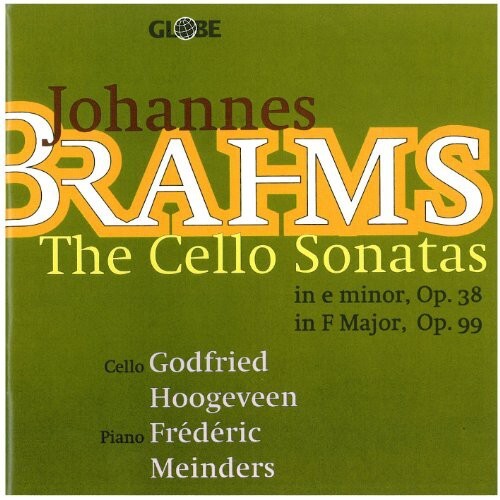 CD диск Brahms / Hoogeveen / Meinders: Sonatas for Violoncello & Piano
CD диск Brahms / Hoogeveen / Meinders: Sonatas for Violoncello & Piano