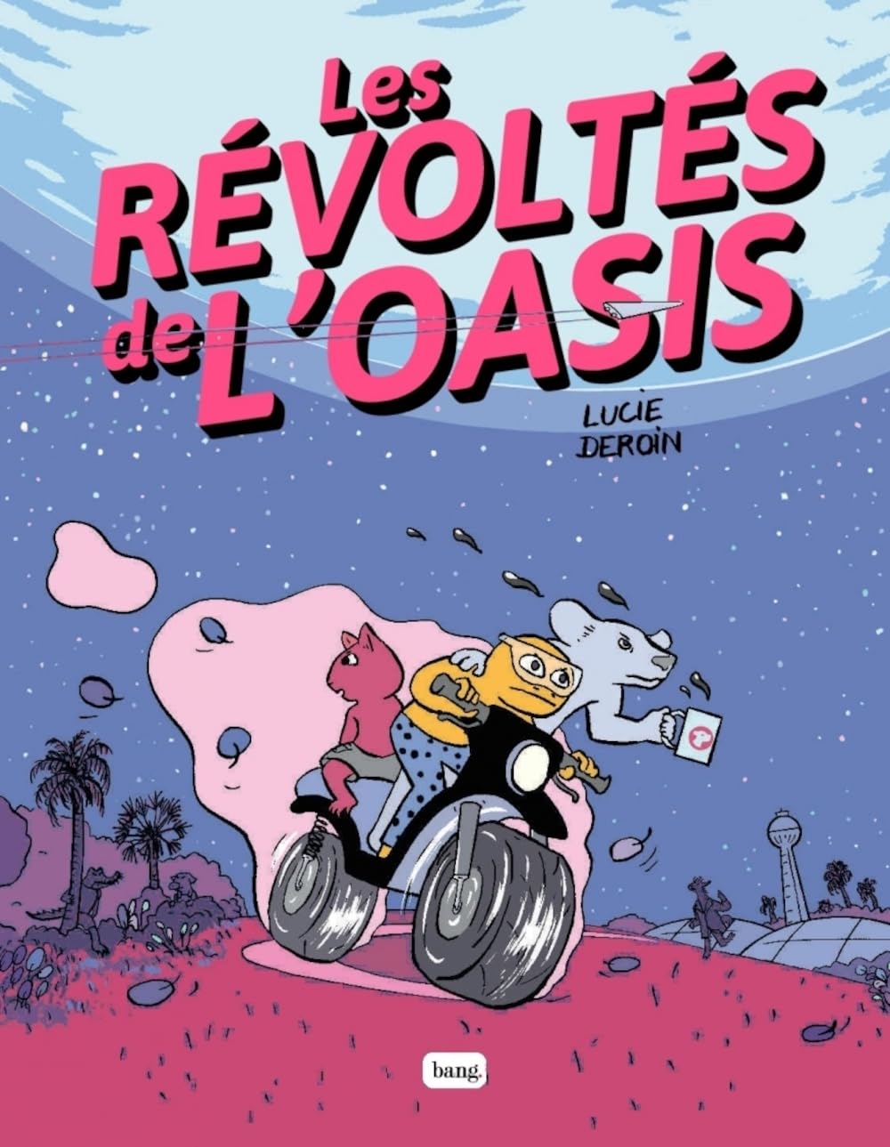 Les révoltés de l'oasis (Bang ediciones)
Les révoltés de l'oasis (Bang ediciones)