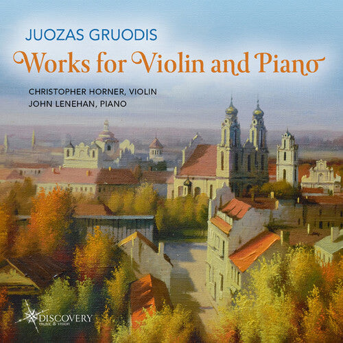 CD диск Gruodis / Horner, Christopher / Lenehan, John: Works for Violin & Piano
CD диск Gruodis / Horner, Christopher / Lenehan, John: Works for Violin & Piano