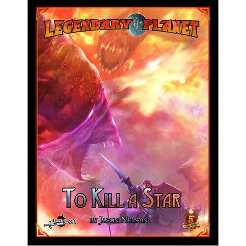 Книга Legendary Planet: To Kill A Star (5Th Edition)
Книга Legendary Planet: To Kill A Star (5Th Edition)