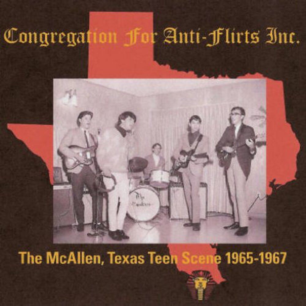 Диск CD Congregation for Anti-Flirts Inc: The McAllen, Texas Teen Scene 1965-1967 - Various Artists
Диск CD Congregation for Anti-Flirts Inc: The McAllen, Texas Teen Scene 1965-1967 - Various Artists