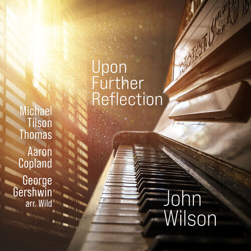 CD диск Copland / Wilson: Upon Further Reflection
CD диск Copland / Wilson: Upon Further Reflection
