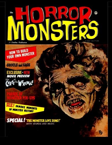 Horror Monsters #1: Golden Age Horror Comic (CreateSpace Independent Publishing Platform)
Horror Monsters #1: Golden Age Horror Comic (CreateSpace Independent Publishing Platform)