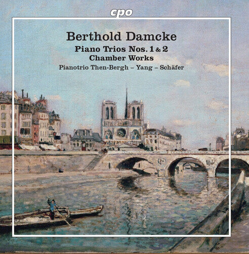 CD диск Berthold Damcke / Pianotrio Then-Bergh-Yang-Schafe: Piano Trios Nos. 1 & 2
CD диск Berthold Damcke / Pianotrio Then-Bergh-Yang-Schafe: Piano Trios Nos. 1 & 2
