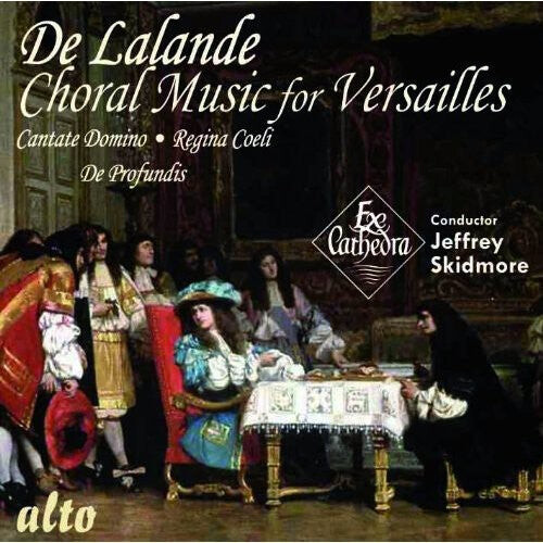 CD диск De Lalande / Ex Cathedra Baroque Orch / Skidmore: Choral Music for Versailles
CD диск De Lalande / Ex Cathedra Baroque Orch / Skidmore: Choral Music for Versailles