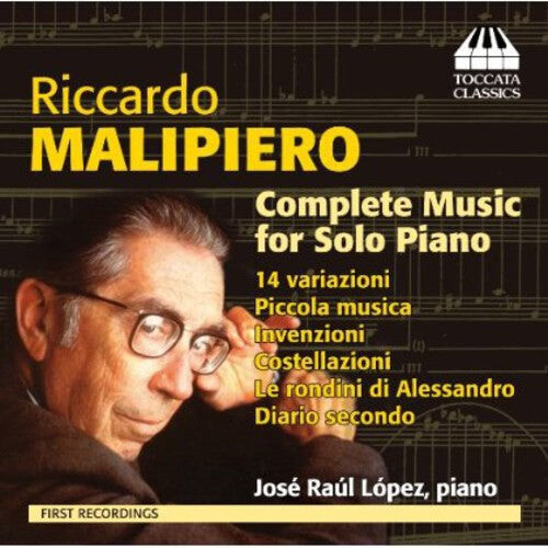 CD диск Malipiero / Lopez: Complete Music for Solo Piano
CD диск Malipiero / Lopez: Complete Music for Solo Piano