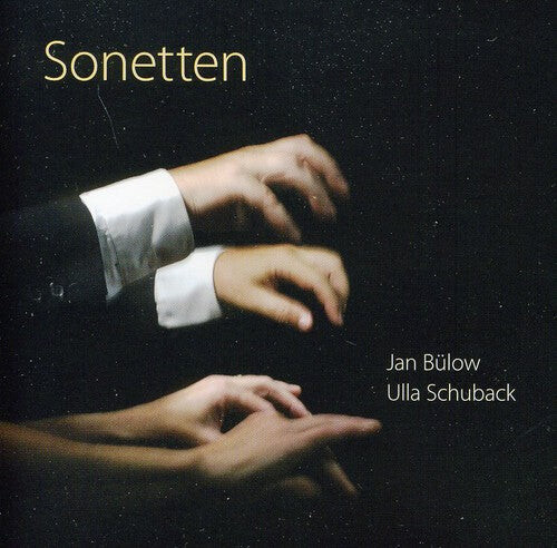CD диск Bulow, Jan / Schuback, Ulla: Sonetten
CD диск Bulow, Jan / Schuback, Ulla: Sonetten