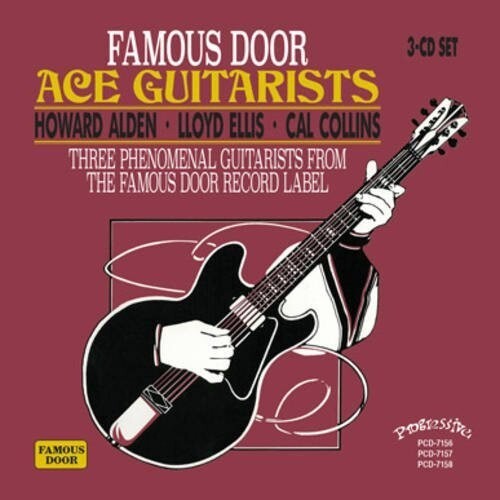 CD диск Alden, Howard / Ellis, Lloyd / Collins, Cal: Famous Door Ace
CD диск Alden, Howard / Ellis, Lloyd / Collins, Cal: Famous Door Ace