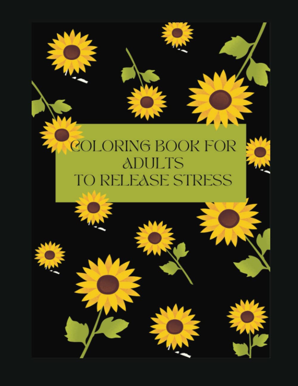 Coloring Book For Adults to Release Stress: Beautiful Patterns to Create Peace of Mind (Independently published)
Coloring Book For Adults to Release Stress: Beautiful Patterns to Create Peace of Mind (Independently published)