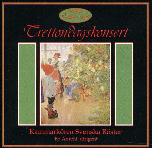 CD диск Kammarkoren Svenska Roster: Trettondagskonsert
CD диск Kammarkoren Svenska Roster: Trettondagskonsert