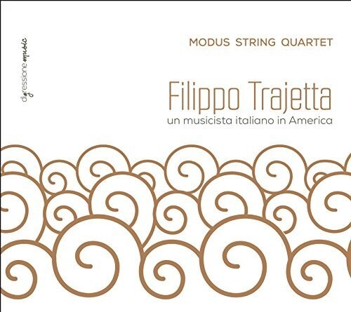 CD диск Trajetta / Modus String Quartet: Filippo Trajetta 
CD диск Trajetta / Modus String Quartet: Filippo Trajetta