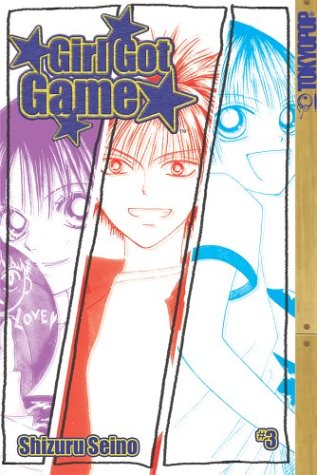 Girl Got Game, Vol. 3 (TokyoPop)
Girl Got Game, Vol. 3 (TokyoPop)