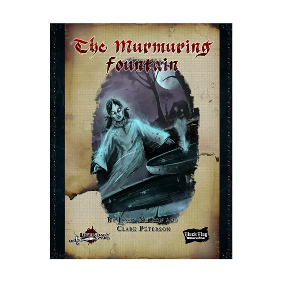 Модуль Murmuring Fountain (BFR), Black Flag Roleplaying (Legendary Games)
Модуль Murmuring Fountain (BFR), Black Flag Roleplaying (Legendary Games)