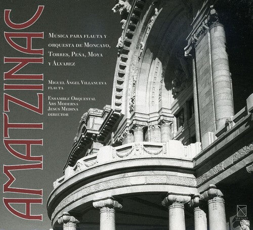 CD диск Moncayo / Pena / Ensamble Ars Moderna / Villanueva: Amatzinac
CD диск Moncayo / Pena / Ensamble Ars Moderna / Villanueva: Amatzinac