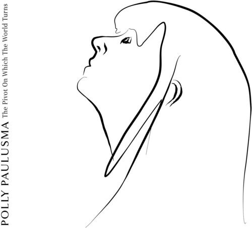 Виниловая пластинка Paulusma, Polly: The Pivot On Which The World Turns
Виниловая пластинка Paulusma, Polly: The Pivot On Which The World Turns