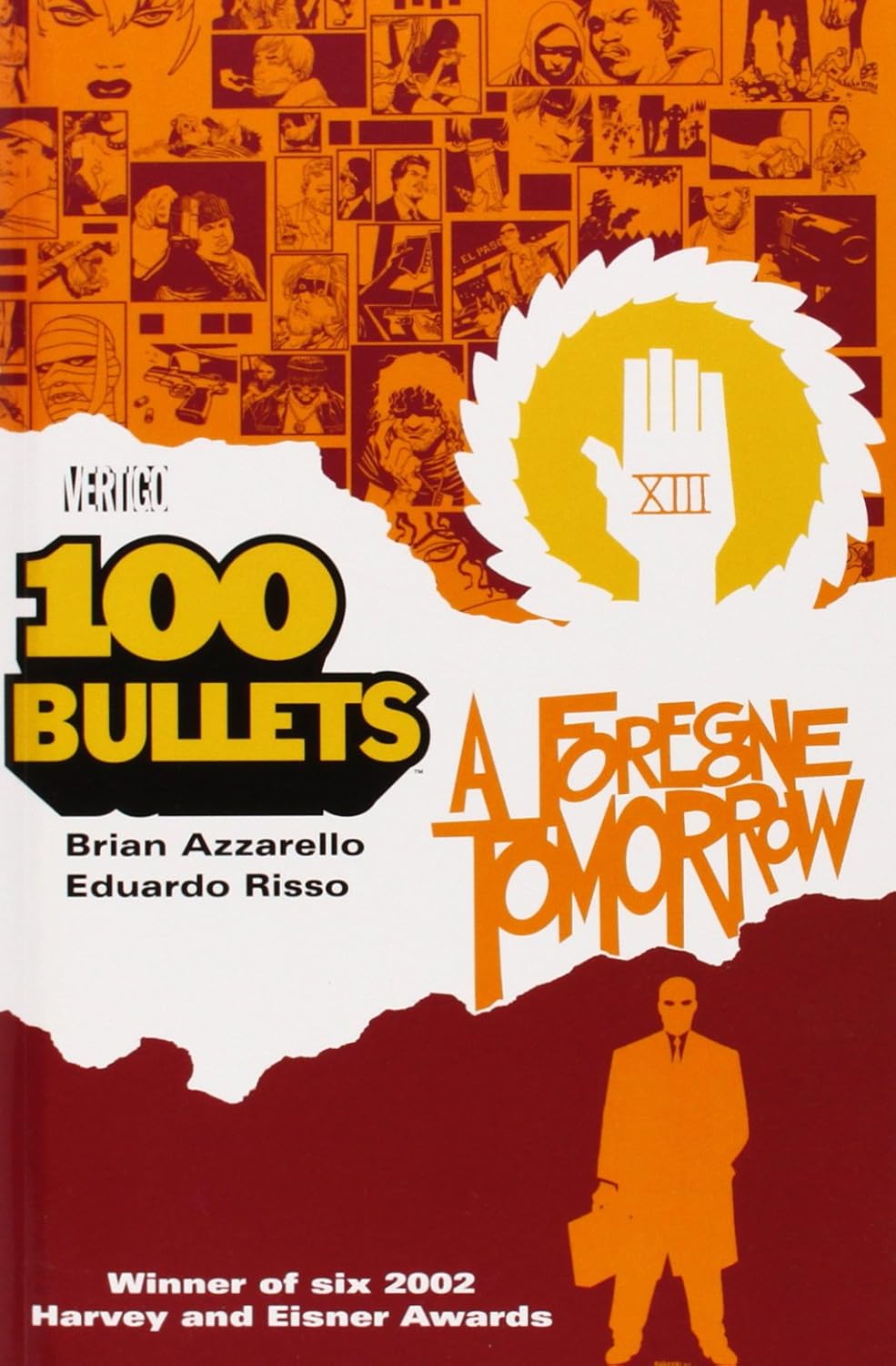 100 Bullets Vol. 4: A Foregone Tomorrow (Vertigo)
100 Bullets Vol. 4: A Foregone Tomorrow (Vertigo)