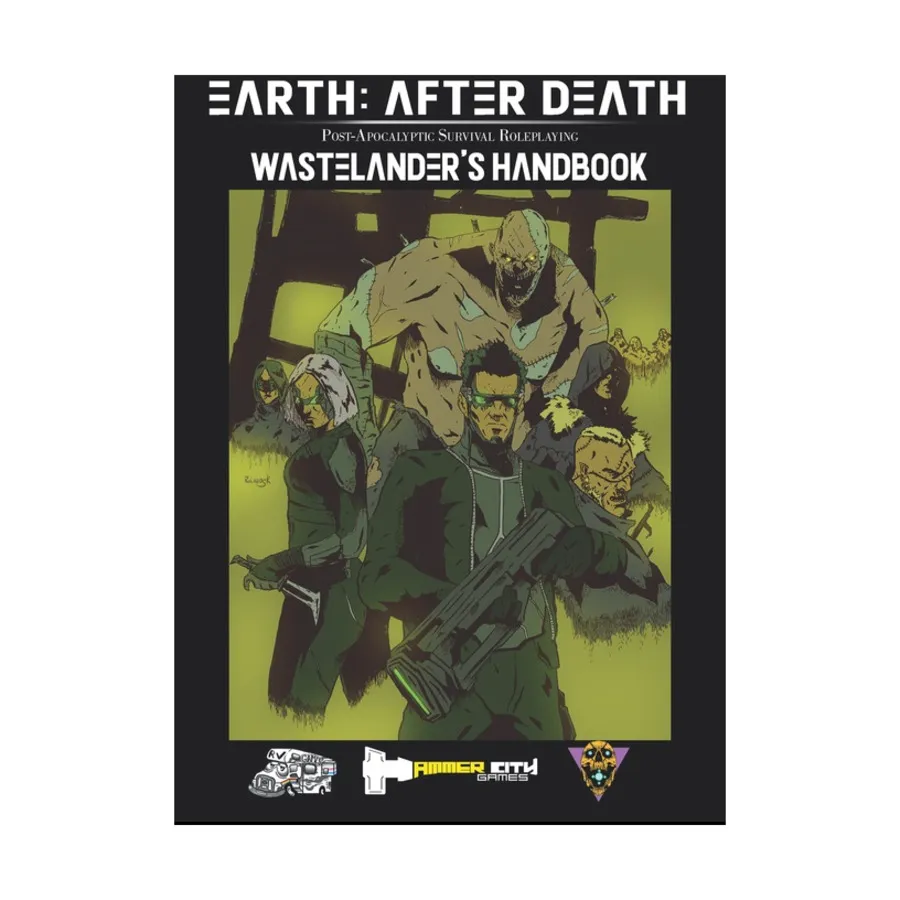 Earth - After Death - Wastelander's Handbook, Role Playing Games (Hammer City Games), мягкая обложка
Earth - After Death - Wastelander's Handbook, Role Playing Games (Hammer City Games), мягкая обложка