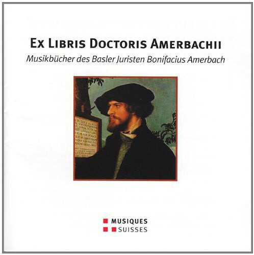 CD диск Ex Libris Doctoris Amerbachii / Various: Ex Libris Doctoris Amerbachii / Various
CD диск Ex Libris Doctoris Amerbachii / Various: Ex Libris Doctoris Amerbachii / Various