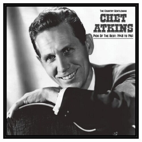 Виниловая пластинка Atkins, Chet: The Country Gentleman: Pick Of The Best 1948-61
Виниловая пластинка Atkins, Chet: The Country Gentleman: Pick Of The Best 1948-61