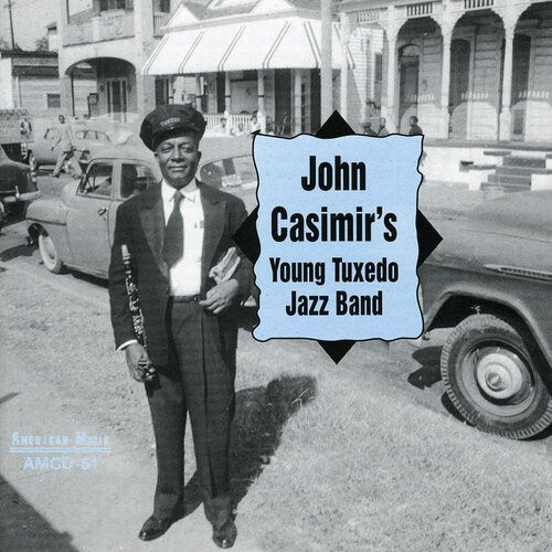 CD диск Casimir, John: John Casimir's Young Tuxedo Jazz Band
CD диск Casimir, John: John Casimir's Young Tuxedo Jazz Band