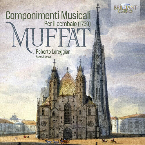 CD диск Muffat / Loreggian: Componimenti Musicali Per Il Cembalo (1739)
CD диск Muffat / Loreggian: Componimenti Musicali Per Il Cembalo (1739)