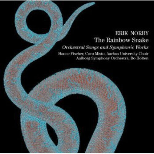 CD диск Norby / Fischer / Aarhus University Choir / Holten: Rainbow Snake: Orchestral Songs & Symphonic Works
CD диск Norby / Fischer / Aarhus University Choir / Holten: Rainbow Snake: Orchestral Songs & Symphonic Works