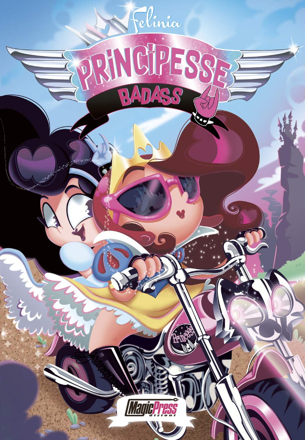FELINIA - PRINCIPESSE BADASS - (Magic Press)
FELINIA - PRINCIPESSE BADASS - (Magic Press)