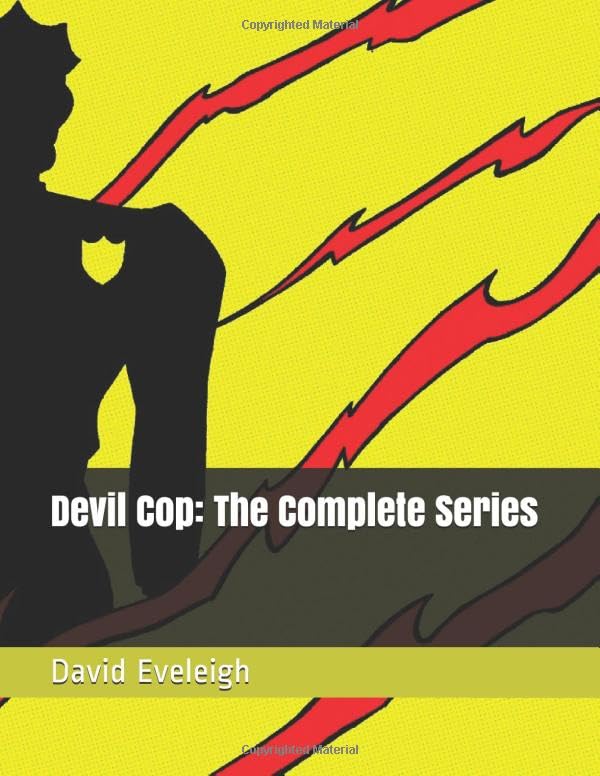 Devil Cop: The Complete Series (Independently published)
Devil Cop: The Complete Series (Independently published)