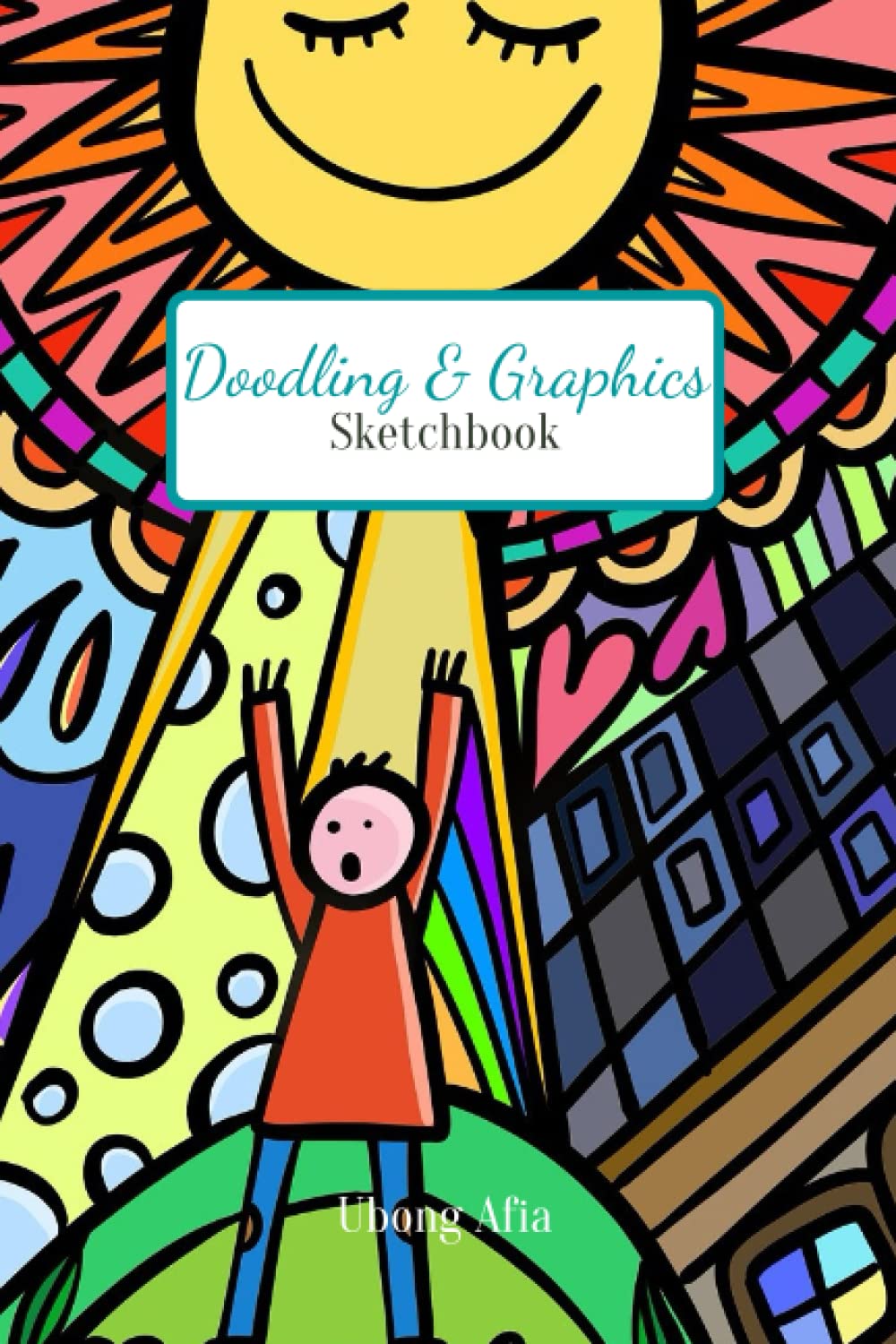 Doodling and graphic sketchbook: Creativity at its peak (Independently published)
Doodling and graphic sketchbook: Creativity at its peak (Independently published)