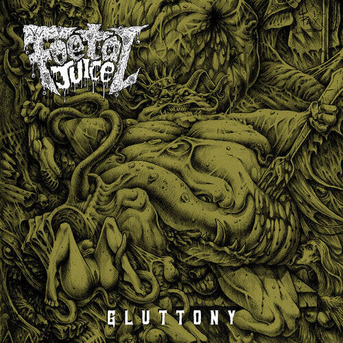 Виниловая пластинка Foetal Juice: Gluttony
Виниловая пластинка Foetal Juice: Gluttony