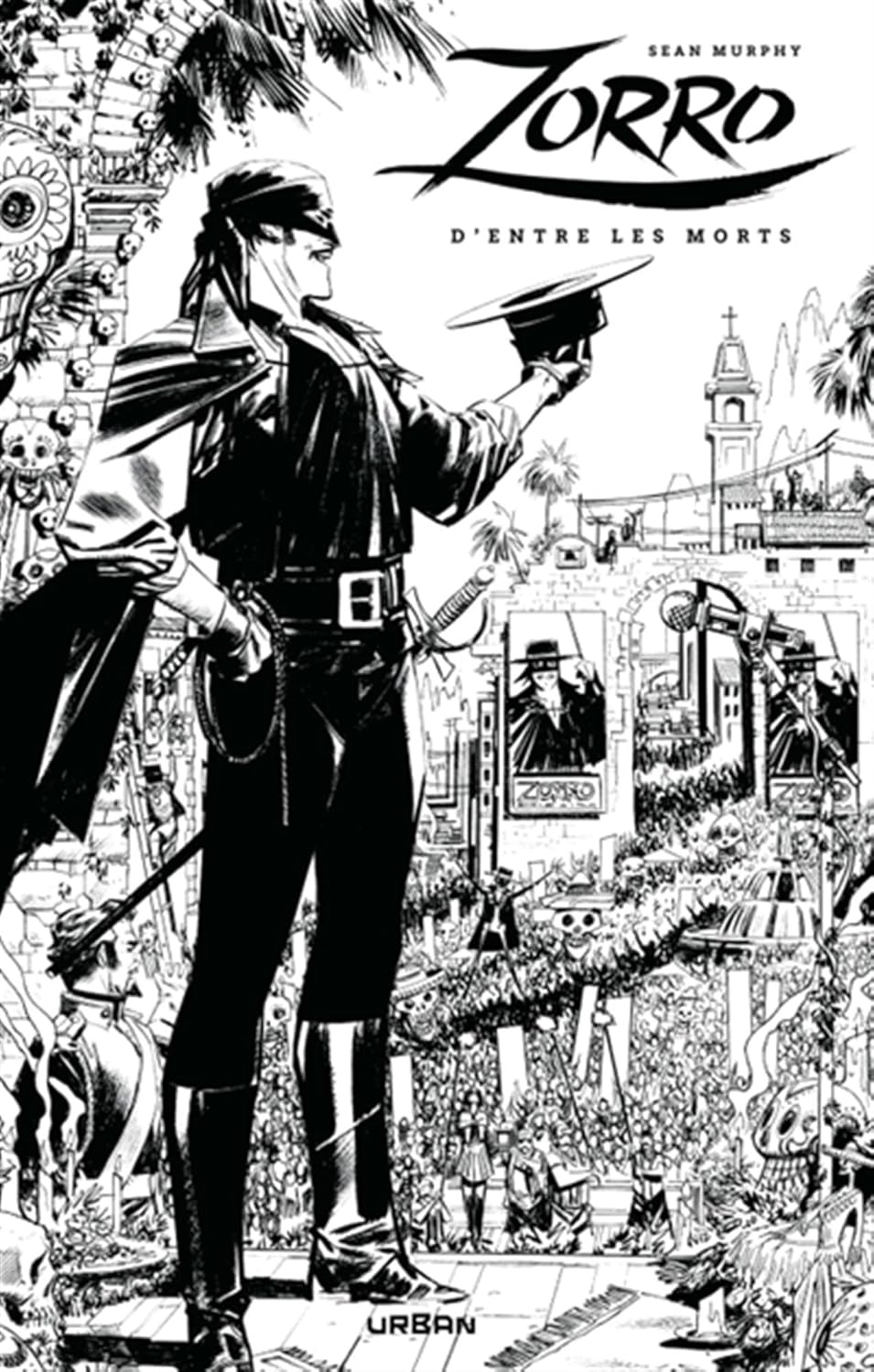 Zorro : D'entre les morts (URBAN COMICS)
Zorro : D'entre les morts (URBAN COMICS)