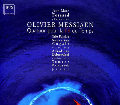 CD диск Messiaen / Fessard / Trio Polskie: Quartet for the End of Time
CD диск Messiaen / Fessard / Trio Polskie: Quartet for the End of Time