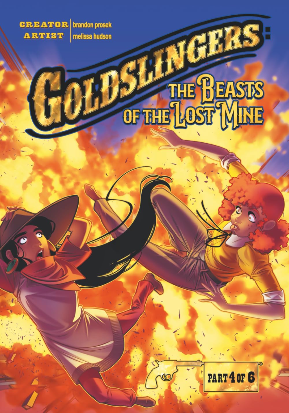 Goldslingers Part 4: Beasts of the Lost Mine (Goldslingers: Beasts of the Lost Mine) (Independently published)
Goldslingers Part 4: Beasts of the Lost Mine (Goldslingers: Beasts of the Lost Mine) (Independently published)