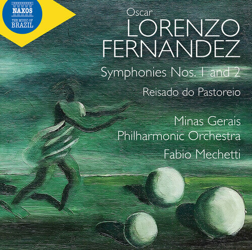 CD диск Fernandez / Minas Gerais Philharmonic Orchestra: Fernandez: Symphonies Nos. 1 & 2 "O Cacador de Esmeraldas"; Reisado do Pastoreio
CD диск Fernandez / Minas Gerais Philharmonic Orchestra: Fernandez: Symphonies Nos. 1 & 2 "O Cacador de Esmeraldas"; Reisado do Pastoreio