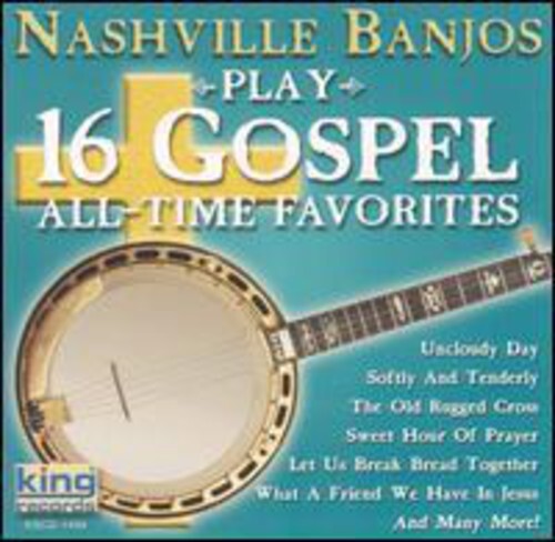 CD диск Nashville Banjos: Play 16 Gospel All-Time Favorites
CD диск Nashville Banjos: Play 16 Gospel All-Time Favorites