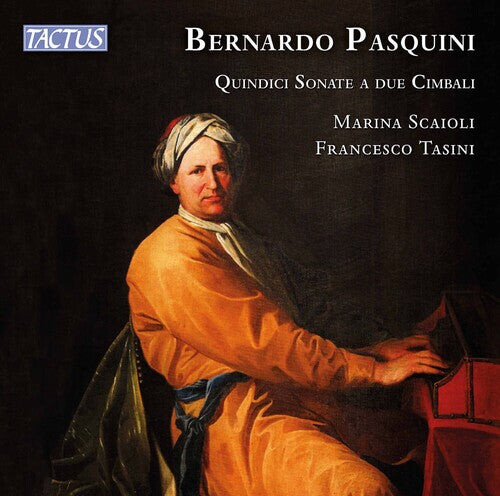 CD диск Pasquini / Scaioli / Tasini: Quindici Sonate a Due Cimbali
CD диск Pasquini / Scaioli / Tasini: Quindici Sonate a Due Cimbali