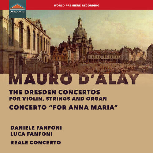 CD диск D'Alay / Fanfoni / Reale Concerto: The Dresden Concertos
CD диск D'Alay / Fanfoni / Reale Concerto: The Dresden Concertos