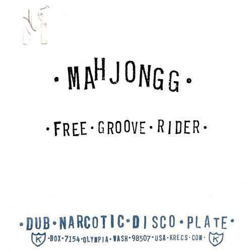 Сингл 7" Mahjongg: Free Groove Rider
Сингл 7" Mahjongg: Free Groove Rider