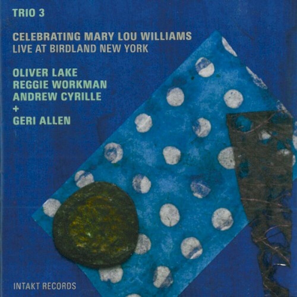 Диск CD Trio 3 + Geri Allen-Live At Bi - Geri Allen
Диск CD Trio 3 + Geri Allen-Live At Bi - Geri Allen